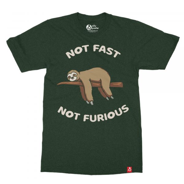 Shop Now Not Fast Not Furious Sloth Funny Tshirt Online in India.