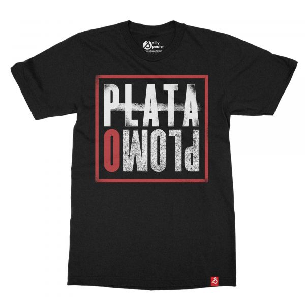 Plata O Plomo from Narcos Tv show  T-shirt In India by Silly Punter 