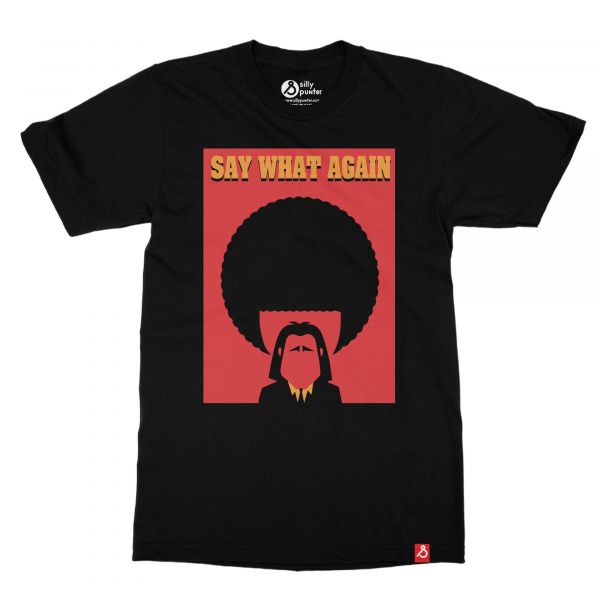 Shop Now For Say What Again T-Shirt Pulp Fiction Movie Online in India