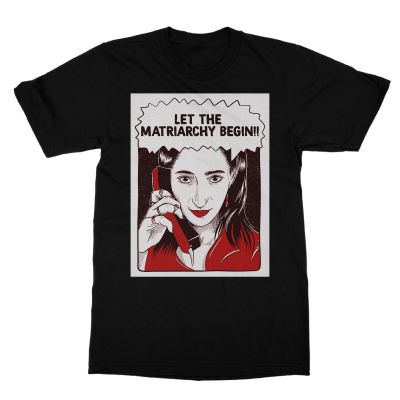 Let the matriarchy begin T shirt from Money Heist Tv Show  by Silly Punter 