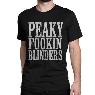 Peaky Blinders Peaky Fookin Blinder Tv Show  T-shirt In India by Silly Punter